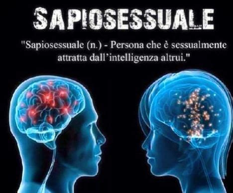 sapiosessuale significato|Chi È Il Sapiosessuale E Perché Va A Letto Solo Con Persone ...